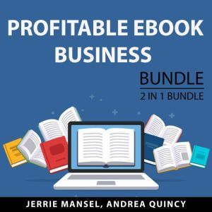 Profitable eBook Business Bundle, 2 I..., Jerrie Mansel