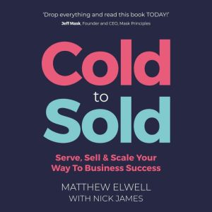 Cold to Sold, Matthew Elwell