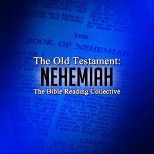 The Old Testament Nehemiah, Multiple Authors