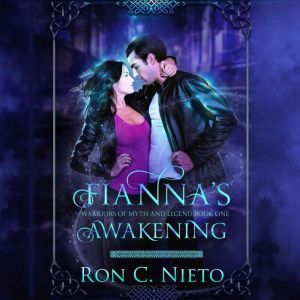 Fiannas Awakening, Ron C. Nieto