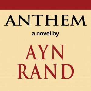Anthem HN, Ayn Rand
