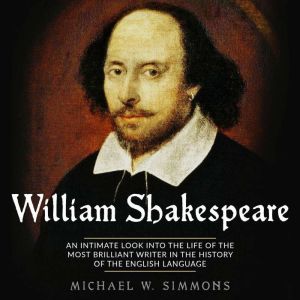 William Shakespeare, Michael W. Simmons