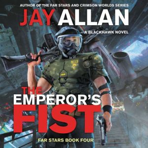 The Emperors Fist, Jay Allan
