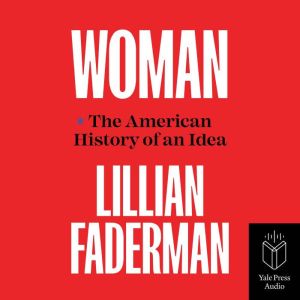 Woman, Lillian Faderman
