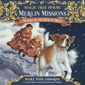 Magic Tree House 46 Dogs in the Dea..., Mary Pope Osborne