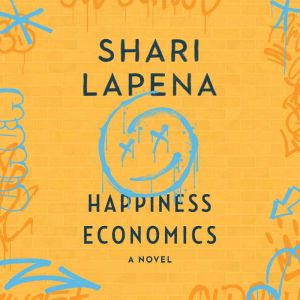 Happiness Economics, Shari Lapena