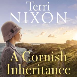 A Cornish Inheritance, Terri Nixon