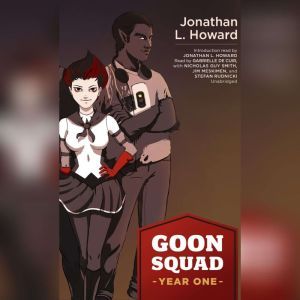 Goon Squad, Jonathan L. Howard