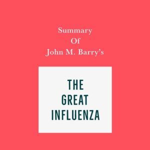 Summary of John M. Barrys The Great ..., Swift Reads