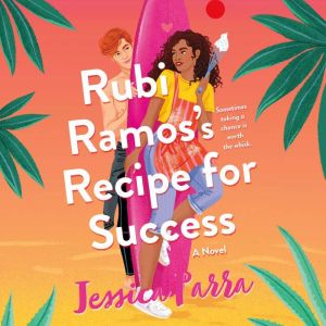Rubi Ramoss Recipe for Success, Jessica Parra