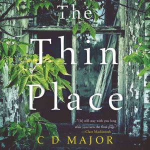 The Thin Place, C D Major