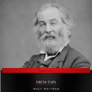 DrumTaps, Walt Whitman