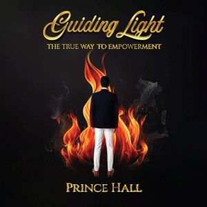 Guiding Light: The True Way To Empowerment