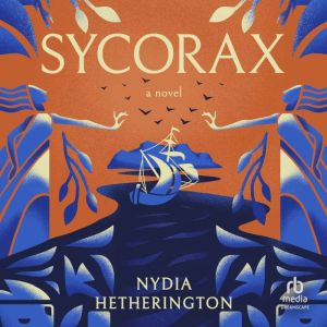 Sycorax: A Novel