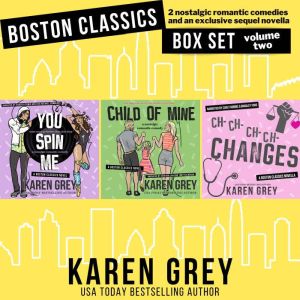 Boston Classics Box Set Volume Two, Karen Grey