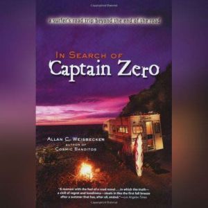 In Search of Captain Zero, Allan C. Weisbecker
