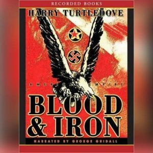 American Empire Blood and Iron, Harry Turtledove