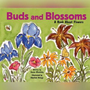 Buds and Blossoms, Susan Blackaby