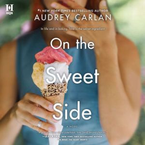 On the Sweet Side, Audrey Carlan