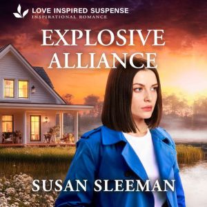 Explosive Alliance, Susan Sleeman