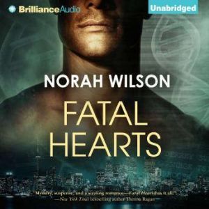 Fatal Hearts, Norah Wilson