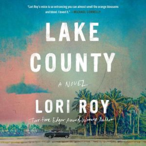Lake County: A Novel