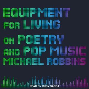 Equipment for Living, Michael Robbins