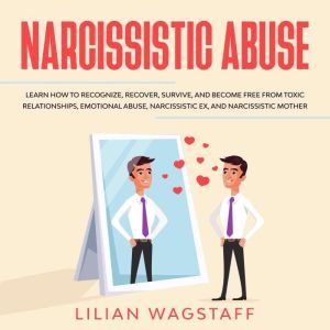 Narcissistic Abuse Learn How to Reco..., Lilian Wagstaff