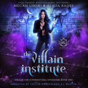 The Villain Institute, Megan Linski