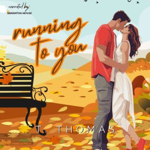 Running To You: Small Town Friends to Lovers Romance