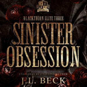 Sinister Obsession, J.L. Beck