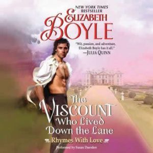 The Viscount Who Lived Down the Lane, Elizabeth Boyle