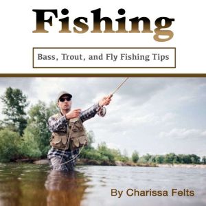 Fishing, Charissa Felts