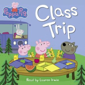 Class Trip Peppa Pig, Scholastic