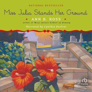Miss Julia Stands Her Ground, Ann B. Ross