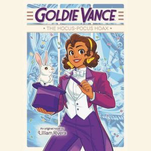 Goldie Vance The HocusPocus Hoax, Lilliam Rivera