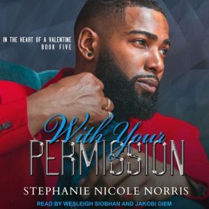 With Your Permission, Stephanie Nicole Norris