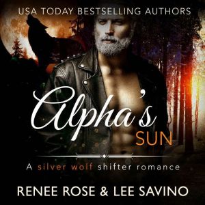 Alphas Sun, Renee Rose