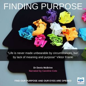 Finding Purpose, Dr. Denis McBrinn