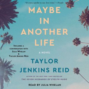Maybe in Another Life, Taylor Jenkins Reid