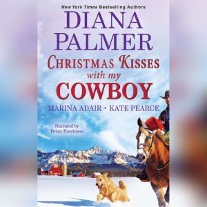 Christmas Kisses with My Cowboy, Diana Palmer