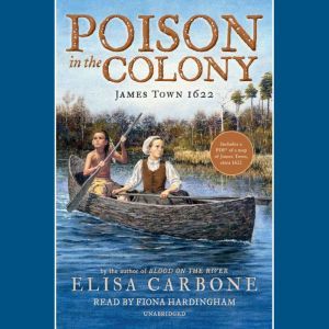 Poison in the Colony James Town 1622, Elisa Carbone
