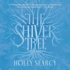 The Shiver Tree, Holly Searcy
