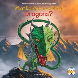 What Do We Know About Dragons?