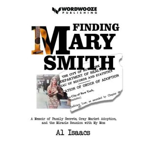 Finding Mary Smith, Al Isaacs