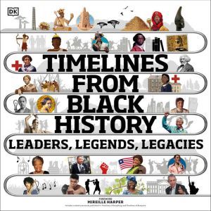 Timelines from Black History, DK