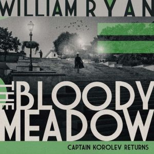 The Bloody Meadow, William Ryan