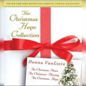 The Christmas Hope Collection, Donna VanLiere