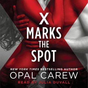 X Marks the Spot, Opal Carew