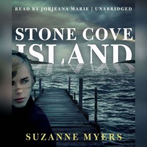 Stone Cove Island, Suzanne Myers